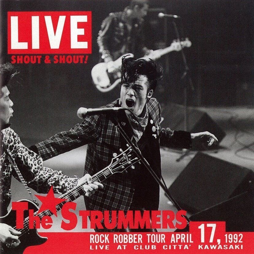 時代を駆け抜けたパックロックバンドThe STRUMMERS 至高のライヴ盤『SHOUT＆SHOUT!』